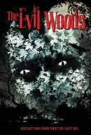 The Evil Woods