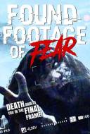 Found Footage of Fear Found Footage of Fear
