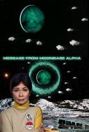 Message From Moonbase Alpha