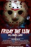 Friday the 13th: No Man's Land