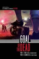 Goal of the Dead