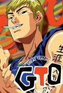 GTO : Great Teacher Onizuka