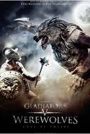 Gladiators V Werewolves : Edge of Empire