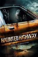 Haunted Highway Haunted Highway