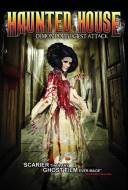 Haunted House: Demon Poltergeist Attack Haunted House: Demon Poltergeist Attack