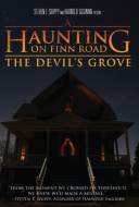 A Haunting on Finn Road: The Devil's Grove