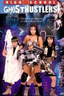 High School Ghosthustlers