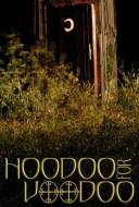 Hoodoo For Voodoo Hoodoo For Voodoo