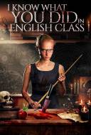 I Know What You Did in English Class