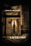 In the dead of night In the dead of night