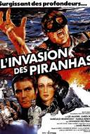 L'Invasion des Piranhas L'Invasion des Piranhas