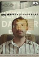 The Jeffrey Dahmer Files