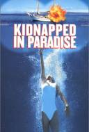Kidnapped in Paradise Kidnapped in Paradise