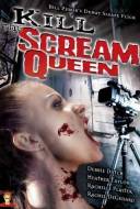 Kill The Scream Queen Kill The Scream Queen