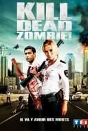 Kill Dead Zombie! Kill Dead Zombie!