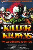 Killer Klowns : Les Clowns Tueurs Venus d'Ailleurs