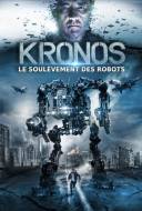 Kronos : Le soulèvement des robots Kronos : Le soulèvement des robots