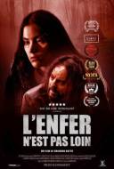 L'enfer N'est Pas Loin
