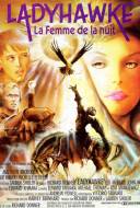 Ladyhawke : La Femme de la Nuit Ladyhawke : La Femme de la Nuit