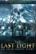 The Last Light : An Irish Ghost Story The Last Light : An Irish Ghost Story