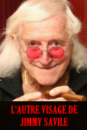 L'Autre Visage de Jimmy Savile L'Autre Visage de Jimmy Savile
