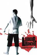 Le Boxeur Manchot Le Boxeur Manchot