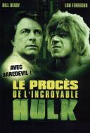 Le Procès de l'Incroyable Hulk Le Procès de l'Incroyable Hulk