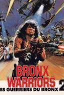 Les Guerriers du Bronx 2 Les Guerriers du Bronx 2