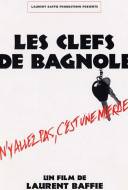 Les Clefs de Bagnole Les Clefs de Bagnole