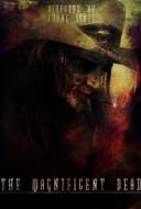 The Magnificent Dead