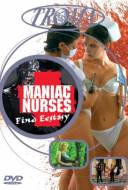 Maniac Nurses Find Ecstasy