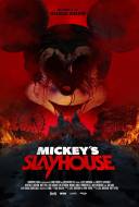 Mickey's Slayhouse Mickey's Slayhouse
