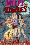 Milfs vs. Zombies
