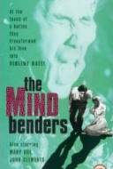The Mind Benders The Mind Benders