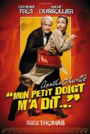 Mon petit doigt m'a dit ...