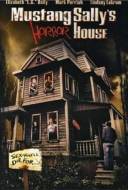 Mustang Sally's Horror House