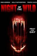 Night of the Wild Night of the Wild