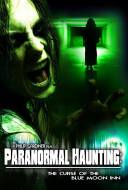 Paranormal Haunting: the Curse of the Blue Moon Inn