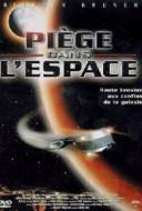 Piège dans l'espace Piège dans l'espace