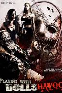 Playing with Dolls: Havoc