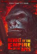 Revolt of the Empire of the Apes