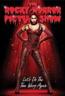 The Rocky Horror Picture Show: Let's Do the Time Warp Again The Rocky Horror Picture Show: Let's Do the Time Warp Again