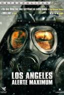 Los Angeles : Alerte Maximum