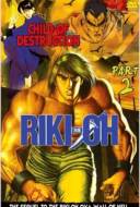 Riki-Oh 2: Child of Destruction