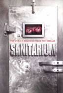 Sanitarium Sanitarium