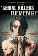 A Serial Killer's Revenge