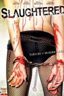 Slaughtered Slaughtered