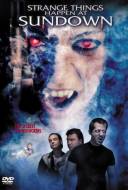 Strange Things Happen at Sundown Strange Things Happen at Sundown