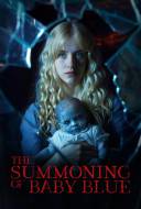 The Summoning of Baby Blue The Summoning of Baby Blue