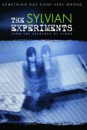 The Sylvian Experiments